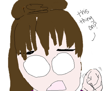 picture, drawn with MSPaint, of me asking'Is this thing on'