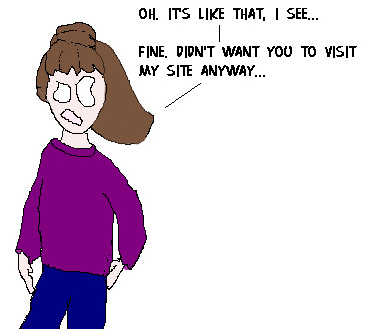 picture, drawn with MSPaint, of me saying 'Well, fine then'